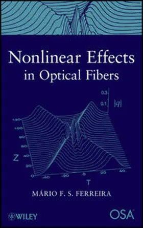 Ferreira |  Nonlinear Effects in Optical Fibers | eBook | Sack Fachmedien