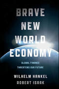Hankel / Isaak |  Brave New World Economy | Buch |  Sack Fachmedien