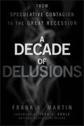 Martin |  A Decade of Delusions | Buch |  Sack Fachmedien