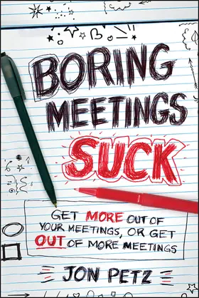 Petz |  Boring Meetings Suck | Buch |  Sack Fachmedien
