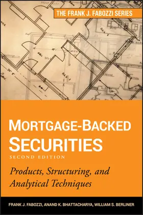 Fabozzi / Bhattacharya / Berliner | Mortgage-Backed Securities 2e | Buch | 978-1-118-00469-2 | www.sack.de