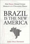 Davidson |  Brazil Is the New America | Buch |  Sack Fachmedien