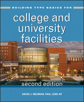 Neuman |  Building Type Basics for College and University Facilities | Buch |  Sack Fachmedien