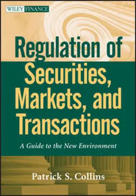 Collins |  Regulation of Securities, Markets, and Transactions | eBook | Sack Fachmedien