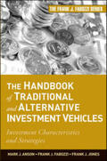 Anson / Fabozzi / Jones |  The Handbook of Traditional and Alternative Investment Vehicles | eBook | Sack Fachmedien