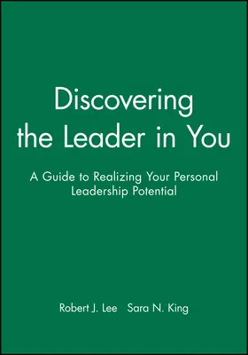 Lee / King |  Discovering the Leader in You | Buch |  Sack Fachmedien