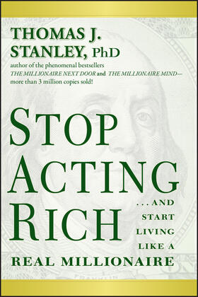 Stanley | Stop Acting Rich | Buch | 978-1-118-01157-7 | sack.de