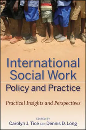 Tice / Long | International Social Work Policy and Practice | E-Book | www.sack.de
