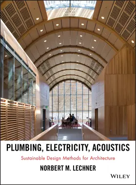Lechner | Plumbing, Electricity, Acoustics | Buch | 978-1-118-01475-2 | www.sack.de
