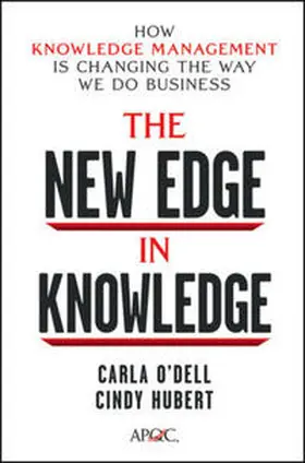 O'Dell / Hubert | The New Edge in Knowledge | E-Book | www.sack.de