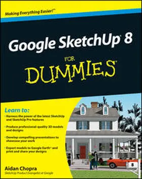 Chopra |  Google SketchUp 8 For Dummies | eBook | Sack Fachmedien