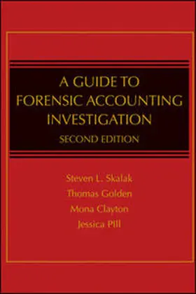 Skalak / Golden / Clayton | A Guide to Forensic Accounting Investigation | E-Book | www.sack.de
