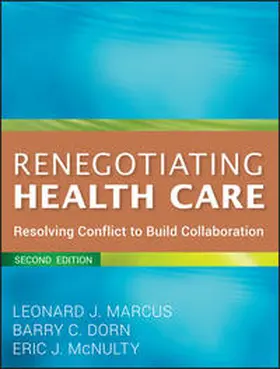 Marcus / Dorn / McNulty |  Renegotiating Health Care | eBook | Sack Fachmedien