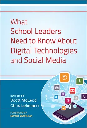 McLeod / Lehmann |  What School Leaders Need to Know About Digital Technologies and Social Media | Buch |  Sack Fachmedien