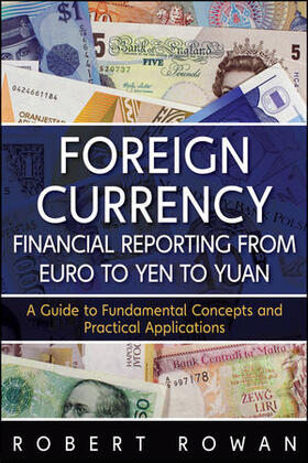 Rowan | Foreign Currency Financial Reporting from Euro to Yen to Yuan | Buch | 978-1-118-02442-3 | sack.de