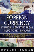 Rowan |  Foreign Currency Financial Reporting from Euro to Yen to Yuan | Buch |  Sack Fachmedien