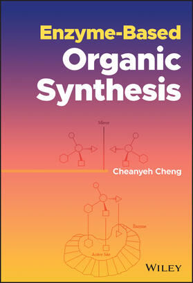 Cheng | Enzyme-Based Organic Synthesis | Buch | 978-1-118-02794-3 | sack.de