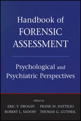 Drogin / Dattilio / Sadoff | Handbook of Forensic Assessment | E-Book | www.sack.de