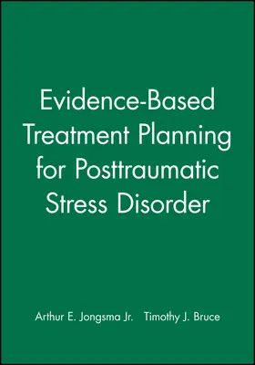 Jongsma / Berghuis / Bruce |  Evidence-Based Treatment Planning for Posttraumatic Stress Disorder, DVD and Workbook Set | Buch |  Sack Fachmedien