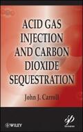 Carroll |  Acid Gas Injection and Carbon Dioxide Sequestration | eBook | Sack Fachmedien