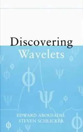 Aboufadel / Schlicker |  Discovering Wavelets | eBook | Sack Fachmedien