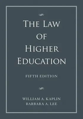 Kaplin / Lee |  The Law of Higher Education | Buch |  Sack Fachmedien