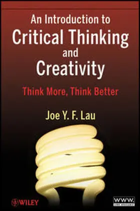 Lau | An Introduction to Critical Thinking and Creativity | E-Book | www.sack.de