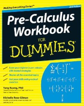 Kuang / Gilman |  Pre-Calculus Workbook For Dummies | eBook | Sack Fachmedien