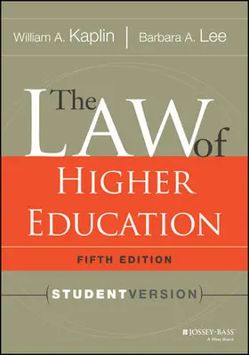 Kaplin / Lee | The Law of Higher Education, 5th Edition | Buch | 978-1-118-03662-4 | sack.de