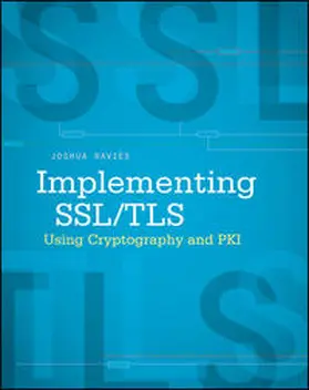 Davies | Implementing SSL / TLS Using Cryptography and PKI | E-Book | www.sack.de