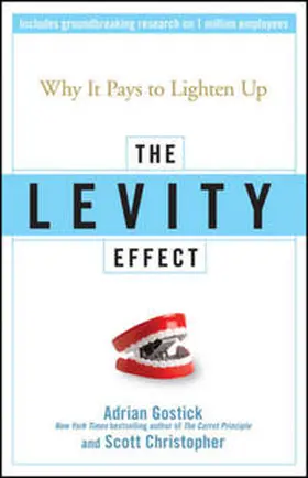 Gostick / Christopher | The Levity Effect | E-Book | www.sack.de