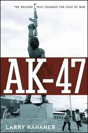 Kahaner |  AK-47 | eBook | Sack Fachmedien