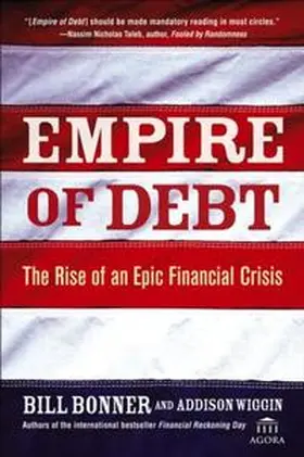 Bonner / Wiggin | Empire of Debt | E-Book | sack.de