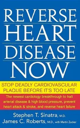 Sinatra / Roberts |  Reverse Heart Disease Now | eBook | Sack Fachmedien