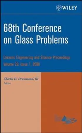 Drummond |  68th Conference on Glass Problems, Volume 29, Issue 1 | eBook | Sack Fachmedien