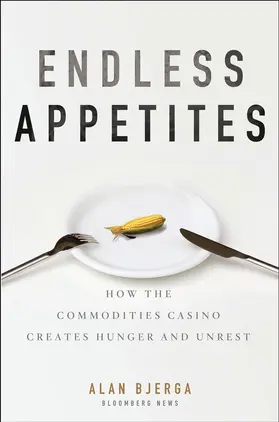 Bjerga |  Endless Appetites | Buch |  Sack Fachmedien