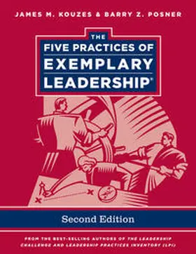 Kouzes / Posner |  The Five Practices of Exemplary Leadership | eBook | Sack Fachmedien