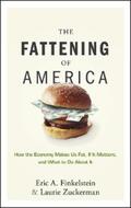 Finkelstein / Zuckerman |  The Fattening of America | eBook | Sack Fachmedien