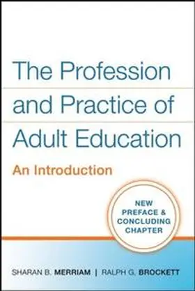 Merriam / Brockett |  The Profession and Practice of Adult Education | eBook | Sack Fachmedien