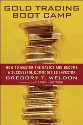 Weldon | Gold Trading Boot Camp | E-Book | www.sack.de