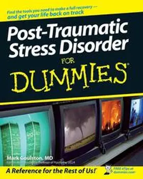 Goulston |  Post-Traumatic Stress Disorder For Dummies | eBook | Sack Fachmedien