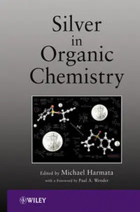 Harmata |  Silver in Organic Chemistry | eBook | Sack Fachmedien