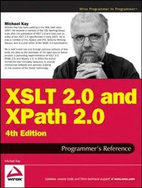 Kay |  XSLT 2.0 and XPath 2.0 Programmer's Reference | eBook | Sack Fachmedien