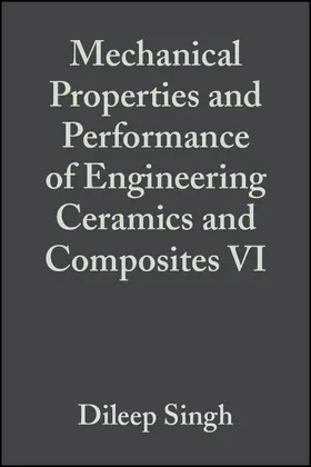 Singh / Salem | Mechanical Properties and Performance of Engineering Ceramics and Composites VI, Volume 32, Issue 2 | Buch | 978-1-118-05987-6 | sack.de