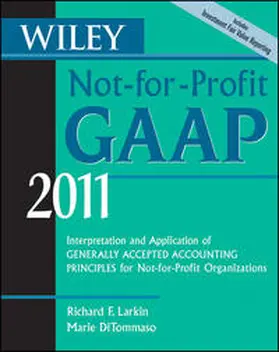 Larkin / Ditommaso |  Wiley Not-for-Profit GAAP 2011 | eBook | Sack Fachmedien