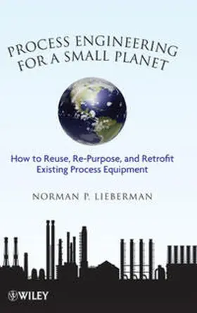 Lieberman | Process Engineering for a Small Planet | E-Book | www.sack.de