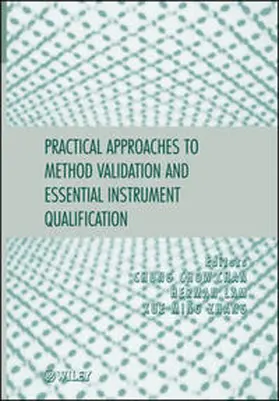 Chan / Lam / Zhang |  Practical Approaches to Method Validation and Essential Instrument Qualification | eBook | Sack Fachmedien