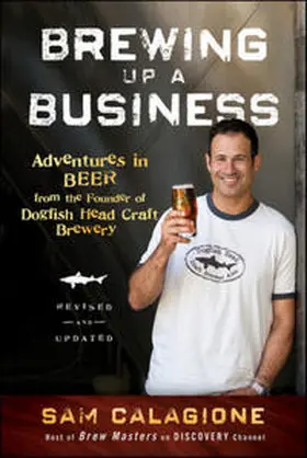 Calagione |  Brewing Up a Business | eBook | Sack Fachmedien