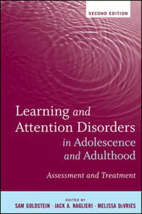 Goldstein / Naglieri / DeVries | Learning and Attention Disorders in Adolescence and Adulthood | E-Book | www.sack.de