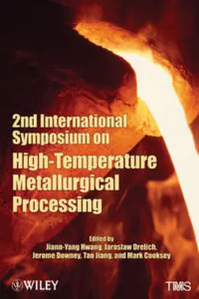 Hwang / Drelich / Downey |  2nd International Symposium on High-Temperature Metallurgical Processing | eBook | Sack Fachmedien
